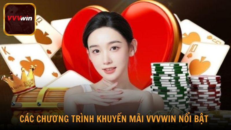 Các chương trình khuyến mãi VVVWIN nổi bật nhất hiện nay