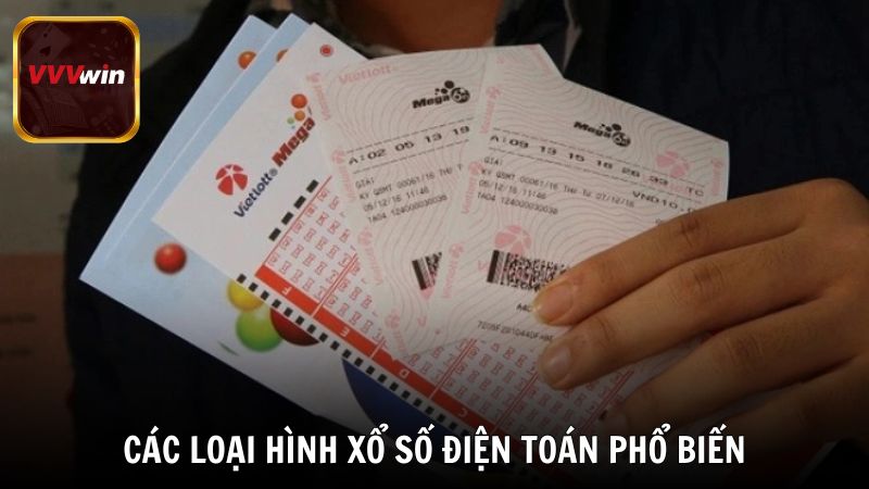 Các loại hình xổ số điện toán phổ biến hiện nay