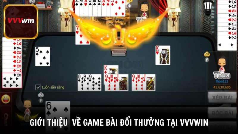Giới thiệu đôi nét về game bài đổi thưởng tại nhà cái VVVwin