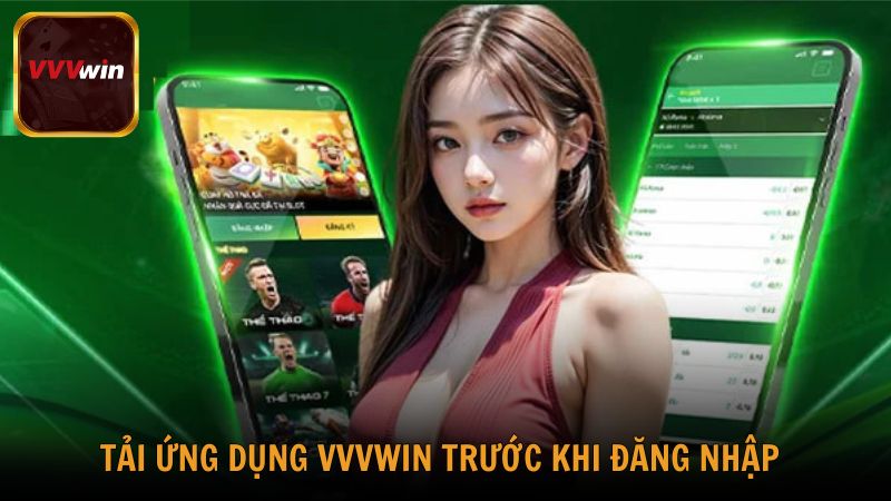 Ứng dụng VVVwin cần được tải trước khi đăng nhập 