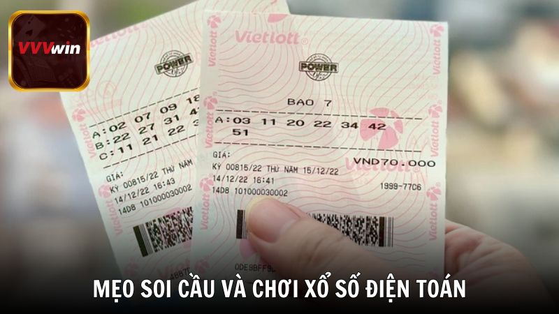 Mẹo soi cầu và chơi xổ số điện toán hiệu quả cùng nhà cái VVVwin