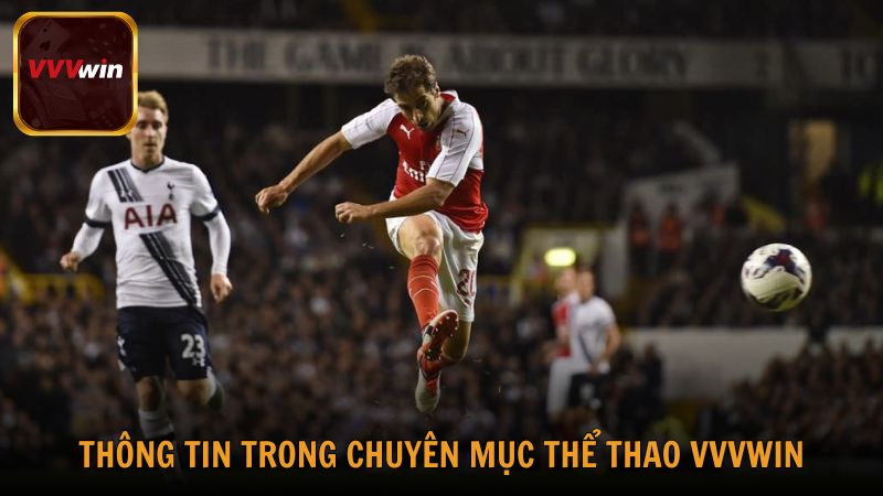 Những thông tin có trong chuyên mục Thể Thao của VVVwin